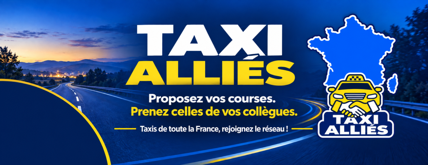 TAXI ALLIÉS — Taxis de toute la France, rejoignez le réseau ! Proposez vos courses, prenez celles de vos collègues.
